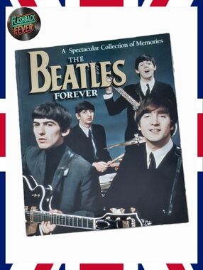 THE BEATLES FOREVER ○ 128 page Book